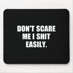 Reg mich nicht auf, ich bin leicht reizbar Lustige Mousepad