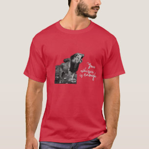 "Regal Lion Roar T-Shirt - 'Dein Flüstern ist genu