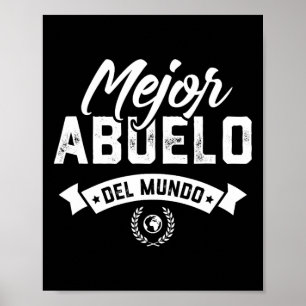 Regalo Para Abuelo Mejor Abuelo Del Mundo Dia Del Poster