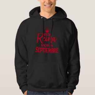 Regalo Para Mujer Cumpleaños Esta Reina Nació En S Hoodie