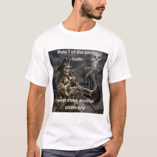 Regel 1 des Piratencode-Shirts T-Shirt