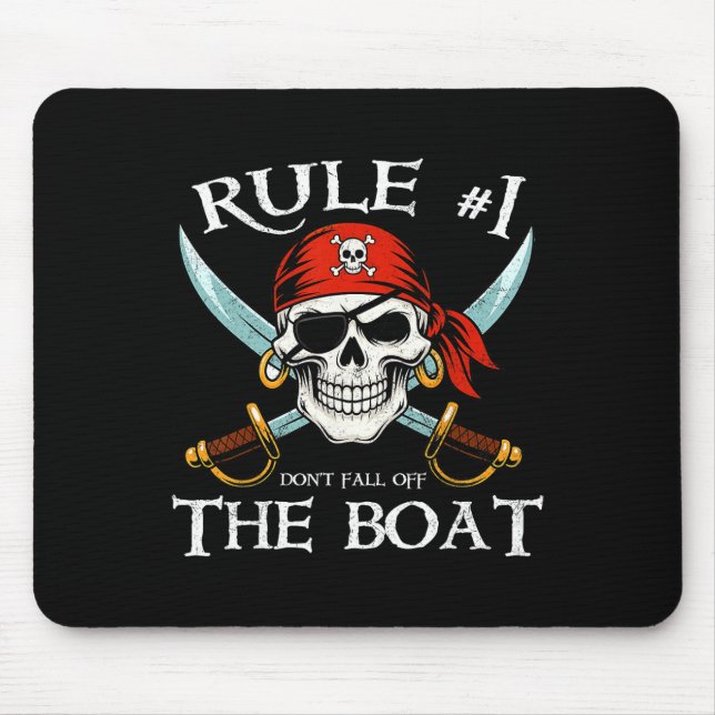 Regel #1 Fall nicht vom Boot ab Piratenkreuzfahrt  Mousepad (Vorne)