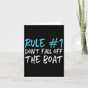 Regel #1 Fallen Sie nicht vom Boot ab, wenn Sie ei Karte