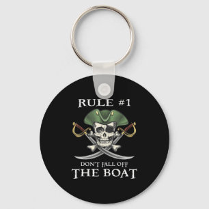 Regel #1 Fallen Sie nicht von der Bootskreuzfahrt  Schlüsselanhänger