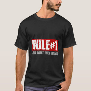 Regel 1 Fck W Sie denken kühne Motivation T-Shirt