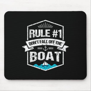 Regel #1 Nicht abstürzen beim Bootsvergnügen Mousepad