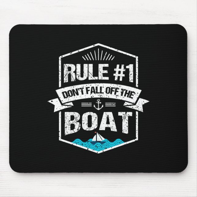 Regel #1 Nicht abstürzen beim Bootsvergnügen Mousepad (Vorne)