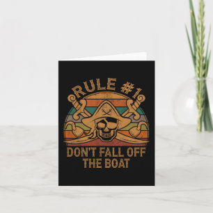Regel #1 Nicht aus dem Boat Pirate-Geschenk Vater Karte