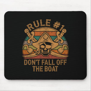 Regel #1 Nicht aus dem Boat Pirate-Geschenk Vater Mousepad