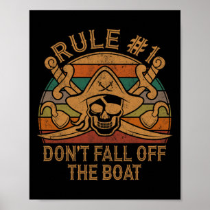Regel #1 Nicht aus dem Boat Pirate-Geschenk Vater Poster