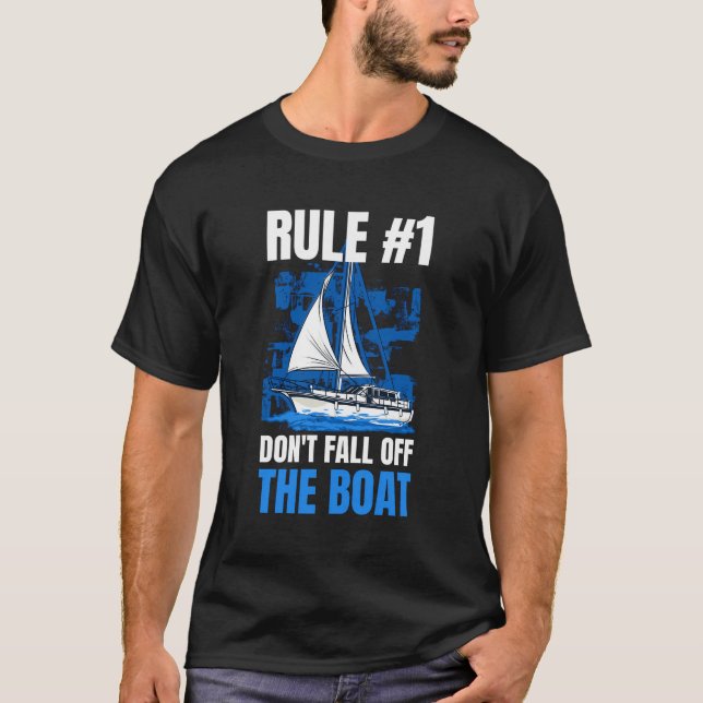 Regel 1 Nicht vom Schiff abfallen T-Shirt (Vorderseite)