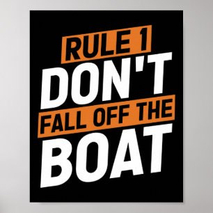 Regel 1 Nicht von der Bootsschiff-Kreuzfahrt abfal Poster