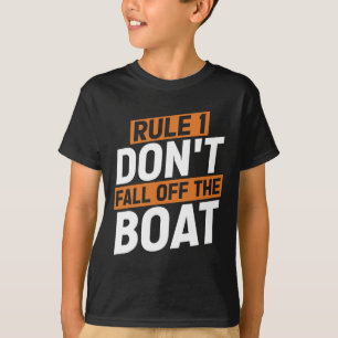 Regel 1 Nicht von der Bootsschiff-Kreuzfahrt abfal T-Shirt