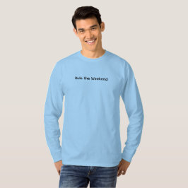 Regel des Weekend-T - Shirt