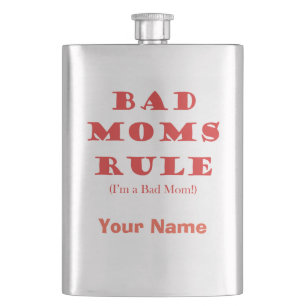 Regel für schlechte Mamas - Basierend auf dem Film Flachmann