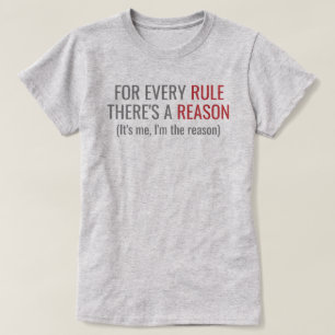 Regel / Ich bin der Grund T-Shirt