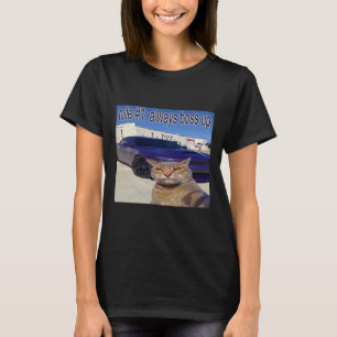 Regel Nr. 1 immer lustige Katzen-Meme für Männer F T-Shirt