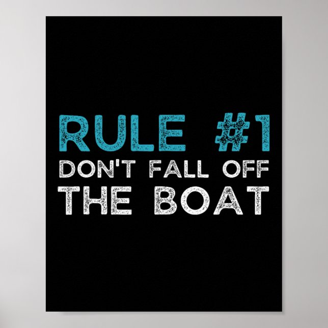 Regel Nummer 1 Nicht aus dem Boot fallen Poster (Vorne)