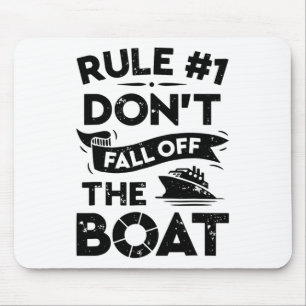 Regel Nummer 1 Nicht vom Schiff abstürzen C Mousepad