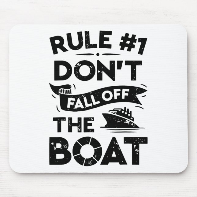 Regel Nummer 1 Nicht vom Schiff abstürzen C Mousepad (Vorne)