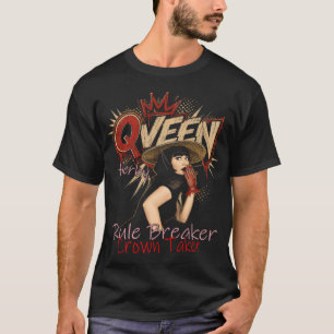 Regelbrecher, Kronenräuber QVEEN Energie Nur T-Shirt