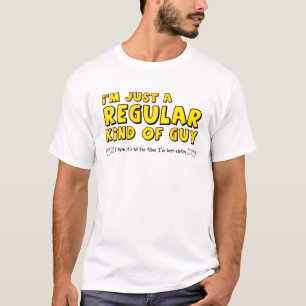 Regelmäßige Art von Typ Funny Shirt Spaß