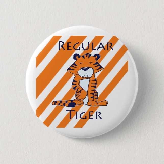 Regelmäßiger Tiger Button (Vorderseite)