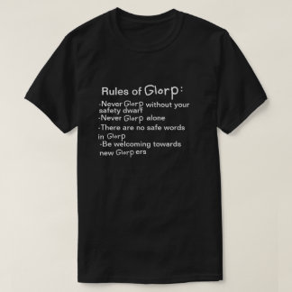 Regeln des Glorp T-Shirt