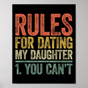 Regeln für das Dating meiner Tochter Shirt Du kann Poster