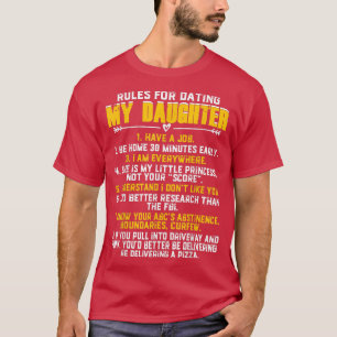 Regeln für den Verabred meiner TochterBeautiful Da T-Shirt