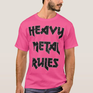 Regeln für Schwermetalle T-Shirt