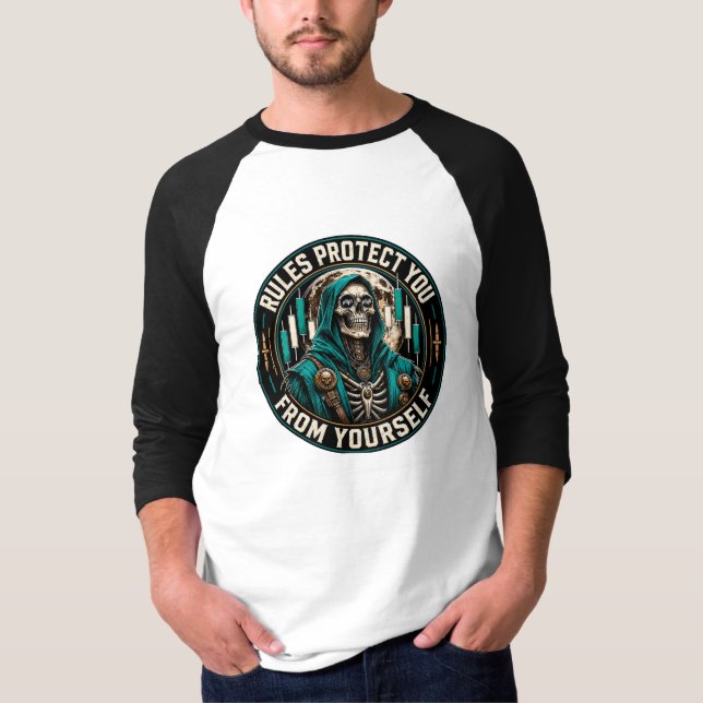 Regeln schützen dich vor dir selbst T-Shirt (Vorderseite)
