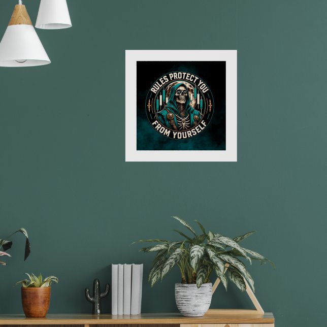 Regeln schützen dich vor dir selbst Teal Smoke Rea Poster (Wohnzimmer 1)