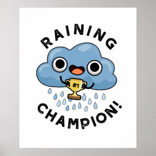 Regen Champ Funny Weather Rain Cloud Puff Poster
