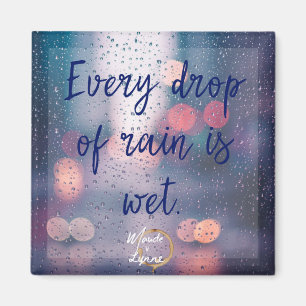 Regen ist feuchter Magnet