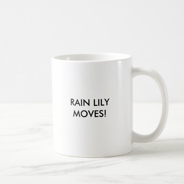 REGEN-LILIEN-BEWEGUNGEN! TASSE (Rechts)