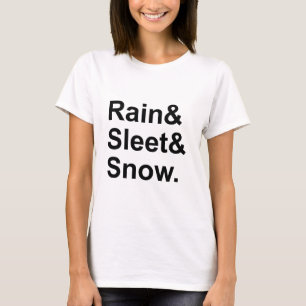 Regen Schneeregen Schnee   Postwetterbedingungen T-Shirt