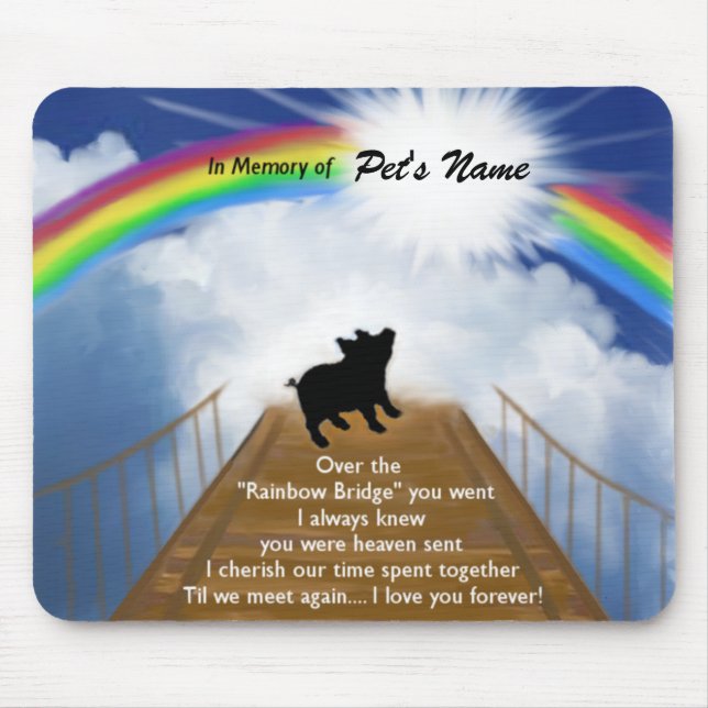 Regenbogen-Brücken-Erinnerungsgedicht für Schweine Mousepad (Vorne)