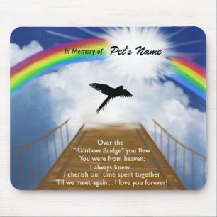 Regenbogen-Brücken-Erinnerungsgedicht für Vögel Mousepad