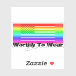 Regenbogen der US-Flagge - es lohnt sich, zu trage Aufkleber