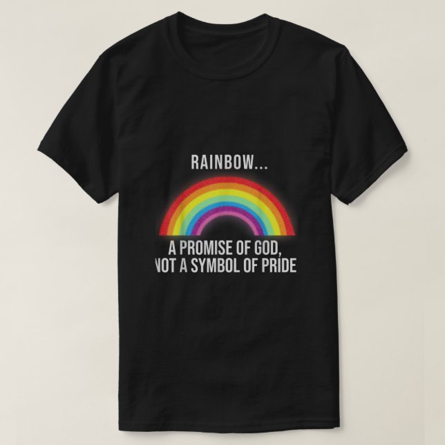 Regenbogen ein Versprechen Gottes nicht ein Symbol T-Shirt (Design vorne)