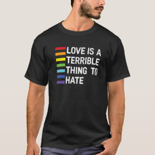 Regenbogen-Flairs: Liebe ist eine schreckliche Sac T-Shirt
