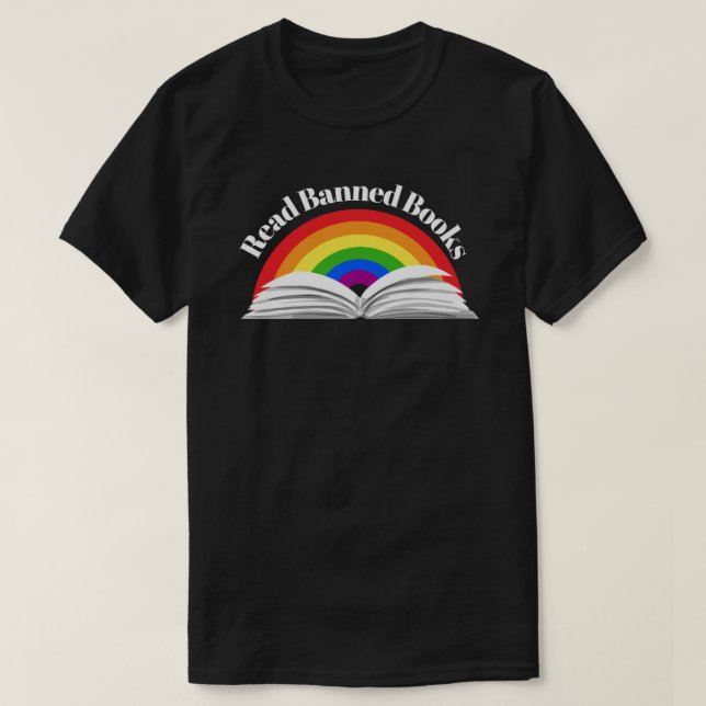 Regenbogen für verbotene Bücher lesen T-Shirt (Design vorne)