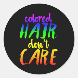 Regenbogen-Haare-Shirt Farbige Haare, ist mir egal Runder Aufkleber