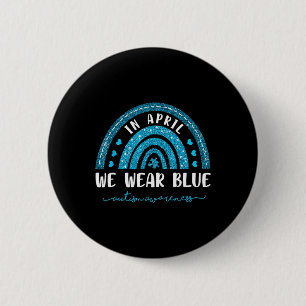 Regenbogen im April tragen wir blaues Autismus Bew Button