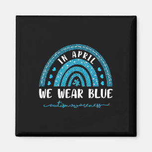 Regenbogen im April tragen wir blaues Autismus-Bew Magnet