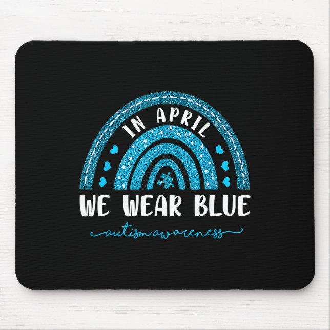Regenbogen im April tragen wir blaues Autismus-Bew Mousepad (Vorne)