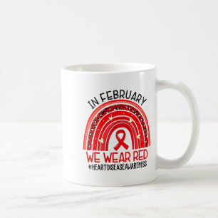 Regenbogen Im Februar tragen wir Rot Herzkrankheit Kaffeetasse