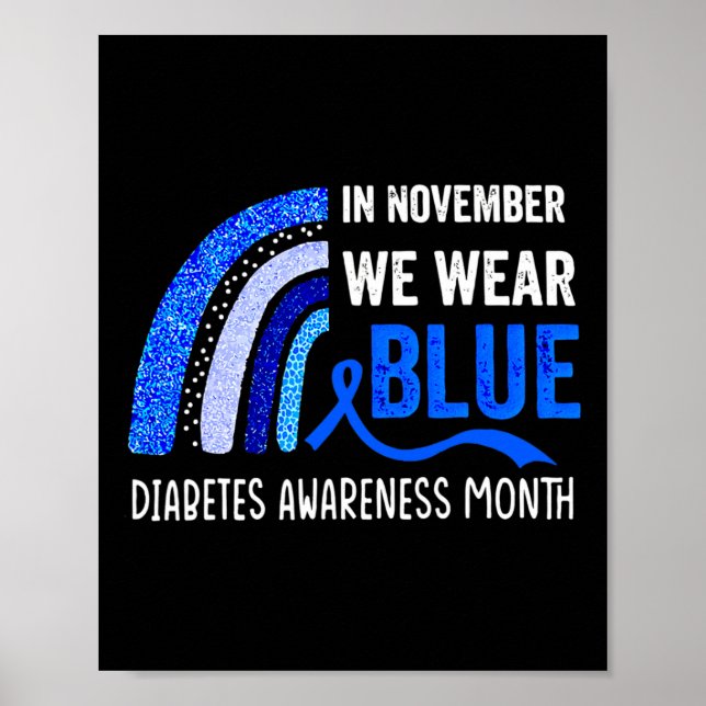 Regenbogen im November tragen wir blaue Diabetes-A Poster (Vorne)