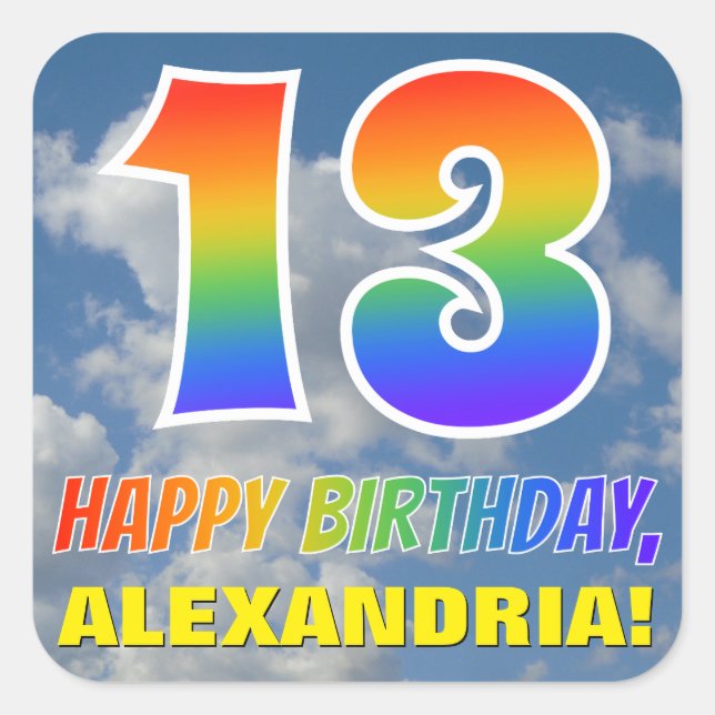 Regenbogen-Look "13" & "GLÜCKLICHER GEBURTSTAG", W Quadratischer Aufkleber (Vorderseite)